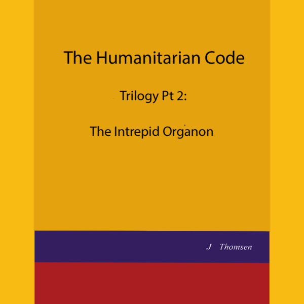 2 - The Humanitarian Code Trilogy Part 2