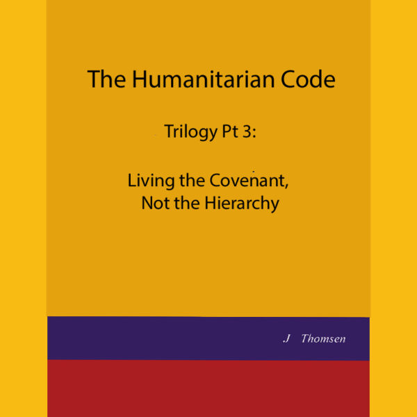 3 - The Humanitarian Code Trilogy Part 3